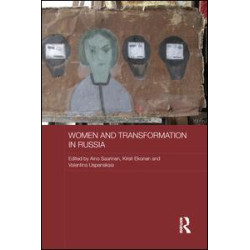 Women and Transformation in Russia Women and Transformation in Russia