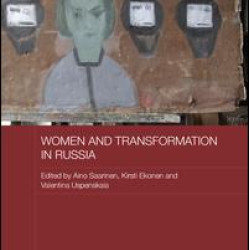 Women and Transformation in Russia