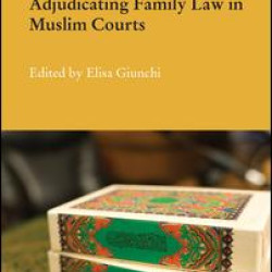 Adjudicating Family Law in Muslim Courts