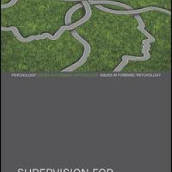 Supervision for Forensic Practitioners