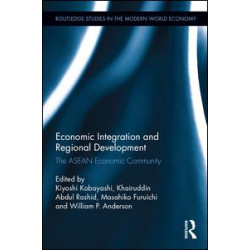 Economic Integration and Regional Development Economic Integration and Regional Development