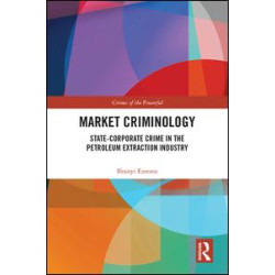 Market Criminology Market Criminology