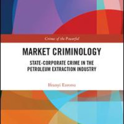 Market Criminology