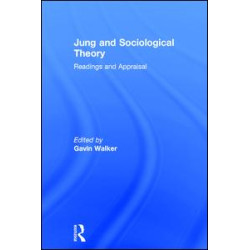 Jung and Sociological Theory Jung and Sociological Theory