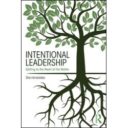 Intentional Leadership Intentional Leadership
