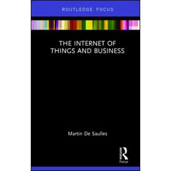 The Internet of Things and Business The Internet of Things and Business