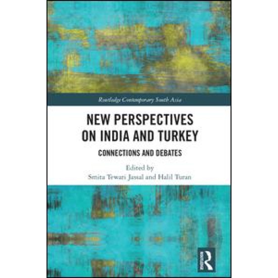 New Perspectives on India and Turkey