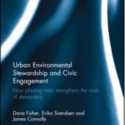 Urban Environmental Stewardship and Civic Engagement