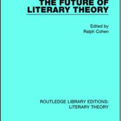 The Future of Literary Theory