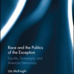 Race and the Politics of the Exception