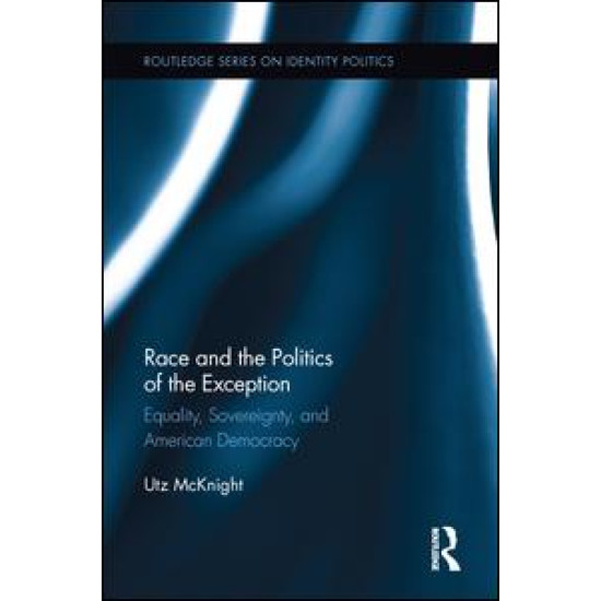 Race and the Politics of the Exception Race and the Politics of the Exception