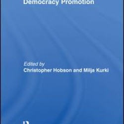 The Conceptual Politics of Democracy Promotion The Conceptual Politics of Democracy Promotion