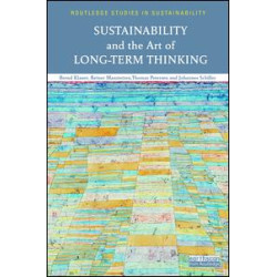 Sustainability and the Art of Long-Term Thinking Sustainability and the Art of Long-Term Thinking