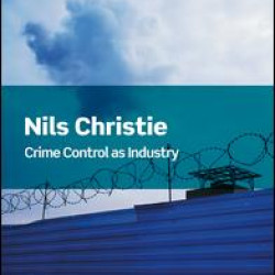Crime Control As Industry Crime Control As Industry