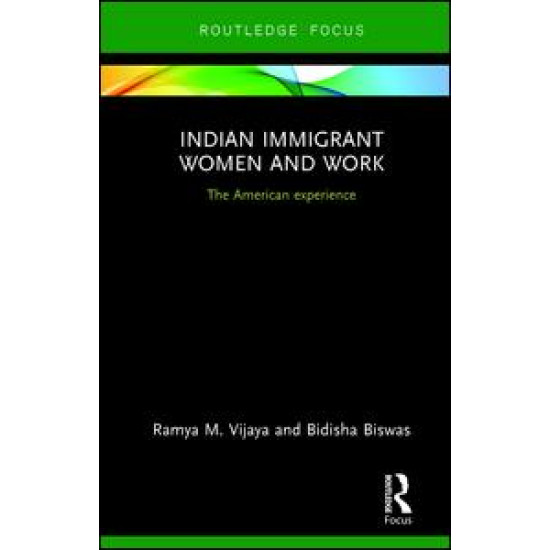 Indian Immigrant Women and Work