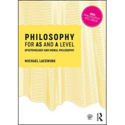Philosophy for AS and A Level Philosophy for AS and A Level