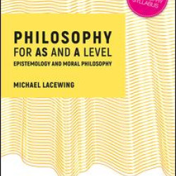 Philosophy for AS and A Level Philosophy for AS and A Level