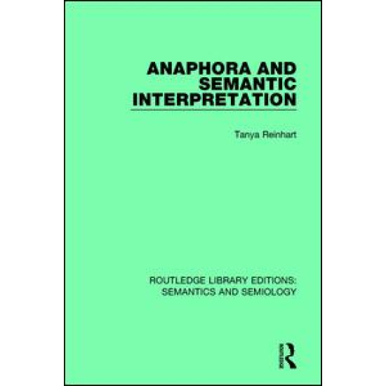 Anaphora and Semantic Interpretation