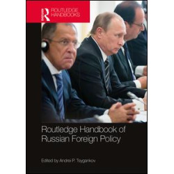 Routledge Handbook of Russian Foreign Policy Routledge Handbook of Russian Foreign Policy