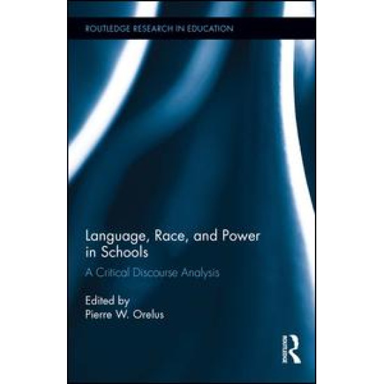 Language, Race, and Power in Schools