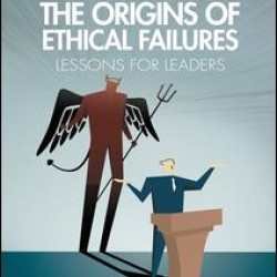 The Origins of Ethical Failures