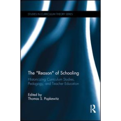 The “Reason” of Schooling The “Reason” of Schooling