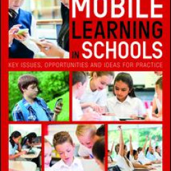 Mobile Learning in Schools Mobile Learning in Schools