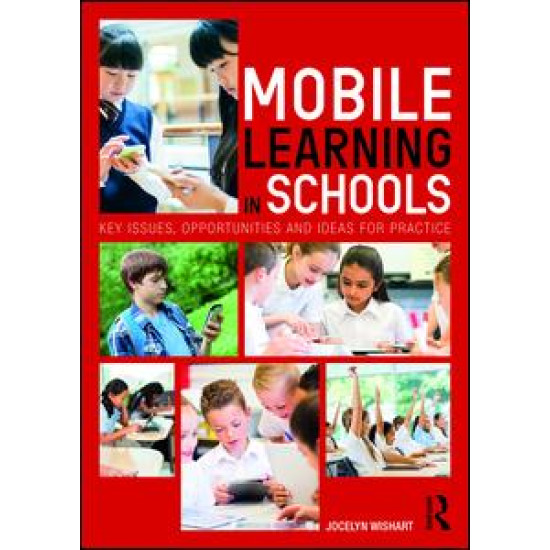 Mobile Learning in Schools Mobile Learning in Schools