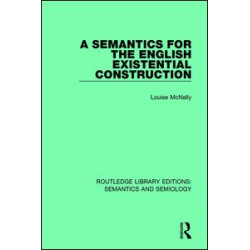 A Semantics for the English Existential Construction A Semantics for the English Existential Construction