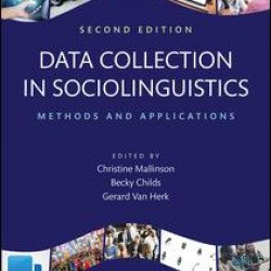 Data Collection in Sociolinguistics Data Collection in Sociolinguistics