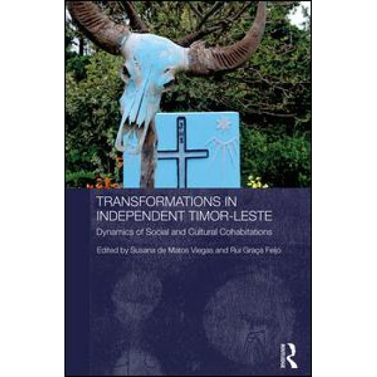 Transformations in Independent Timor-Leste Transformations in Independent Timor-Leste