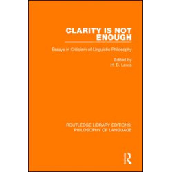 Clarity Is Not Enough Clarity Is Not Enough