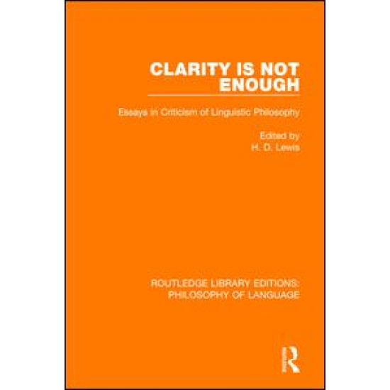 Clarity Is Not Enough Clarity Is Not Enough