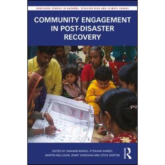 Community Engagement in Post-Disaster Recovery Community Engagement in Post-Disaster Recovery