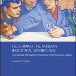 Reforming the Russian Industrial Workplace