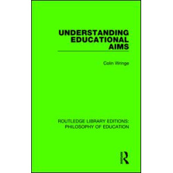 Understanding Educational Aims Understanding Educational Aims