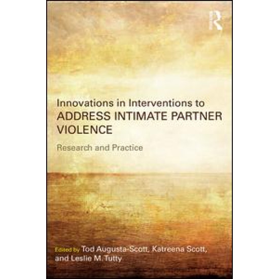 Innovations in Interventions to Address Intimate Partner Violence