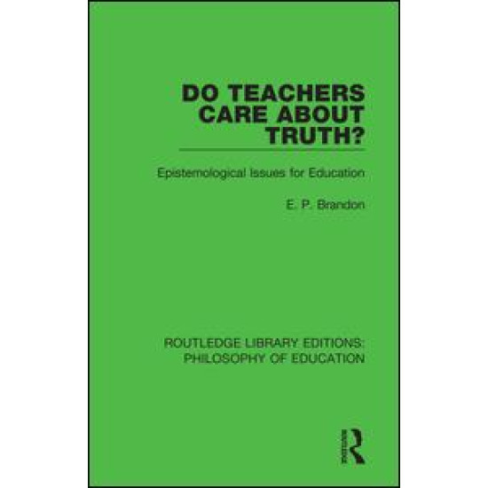 Do Teachers Care About Truth?