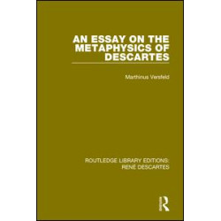 An Essay on the Metaphysics of Descartes