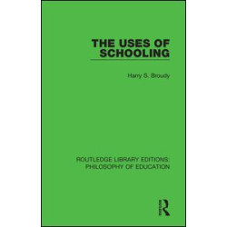 The Uses of Schooling The Uses of Schooling