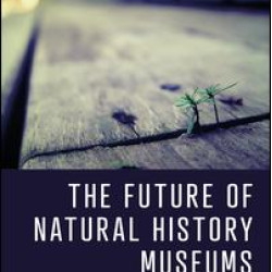 The Future of Natural History Museums