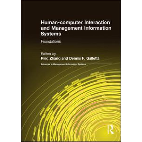 Human-computer Interaction and Management Information Systems: Foundations Human-computer Interaction and Management Information Systems: Foundations