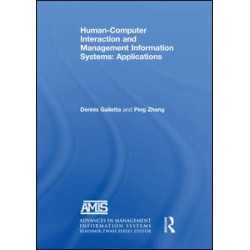 Human-Computer Interaction and Management Information Systems: Applications. Advances in Management Information Systems