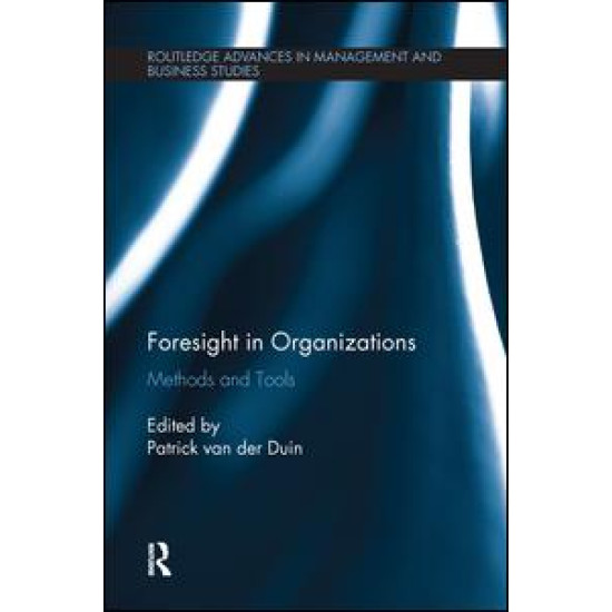 Foresight in Organizations Foresight in Organizations