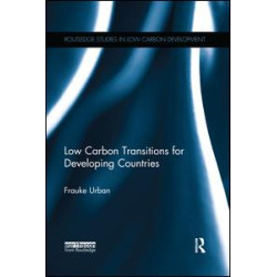 Low Carbon Transitions for Developing Countries Low Carbon Transitions for Developing Countries