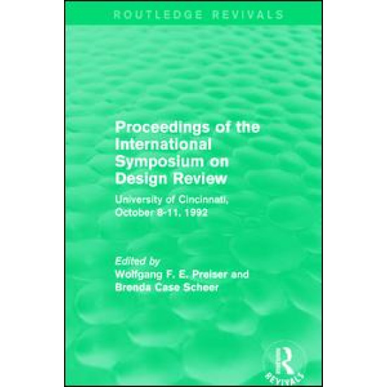 Proceedings of the International Symposium on Design Review (Routledge Revivals)