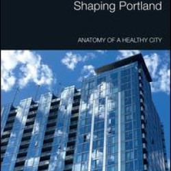 Shaping Portland Shaping Portland