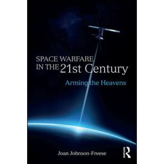 Space Warfare in the 21st Century