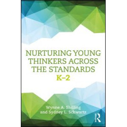 Nurturing Young Thinkers Across the Standards Nurturing Young Thinkers Across the Standards