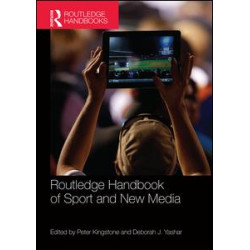 Routledge Handbook of Sport and New Media